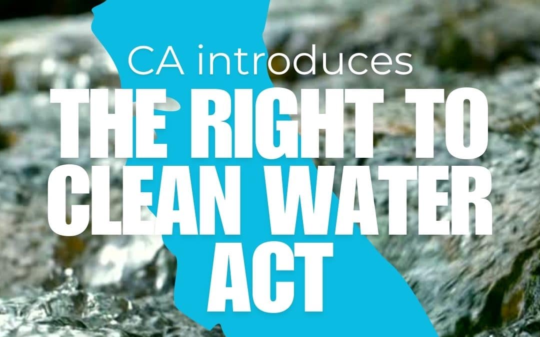 We Support the Right to Clean Water Act